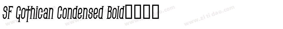 SF Gothican Condensed Bold字体转换